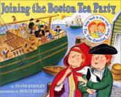 book cover of Joining the Boston Tea Party by Diane Stanley