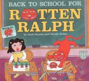 book cover of Back to school for Rotten Ralph by Jack Gantos