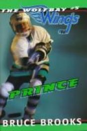 book cover of Prince (Wolfbay Wings) by Bruce Brooks