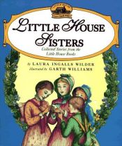book cover of Little House Sisters by Laura Ingalls Wilder