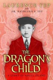 book cover of The Dragon's Child by Laurence Yep