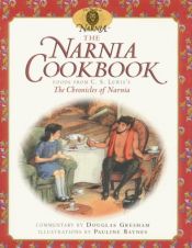 book cover of The Narnia Cookbook: Foods from C.S. Lewis's Chronicles of Narnia by Douglas Gresham