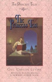 book cover of Princess Tales - The Princess Test by Gail Carson Levine
