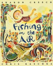 book cover of Fishing in the air by シャロン・クリーチ