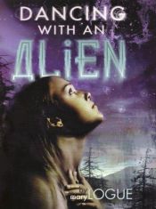 book cover of Dancing with an Alien by Mary Logue