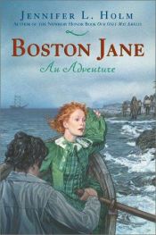 book cover of Boston Jane: An Adventure by Jennifer L. Holm