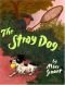 El Perro Vagabundo: The Stray Dog (Live Oak Readalong)