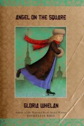 book cover of Angel on the Square by Gloria Whelan