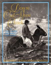 book cover of Down Cut Shin Creek : the packhorse librarians of Kentucky by Kathi Appelt