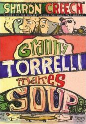 book cover of Granny Torrelli makes soup by シャロン・クリーチ|Adelheid Zöfel