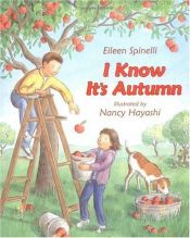 book cover of I Know It's Autumn by Eileen Spinelli