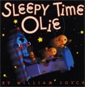 book cover of Sleepy Time Olie by William Joyce