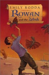 book cover of Rowan of Rin 4: Rowan and the Zebak by Emily Rodda