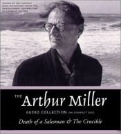 book cover of The Arthur Miller Audio Collection CD by Артур Міллер