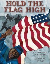 book cover of Hold the Flag High by Catherine Clinton