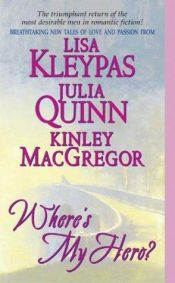 book cover of Where's My Hero by Lisa Kleypas
