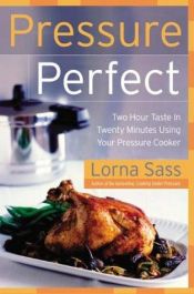 book cover of Pressure Perfect by Lorna J. Sass