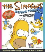 book cover of The Simpsons Beyond Forever!: A Complete Guide to Our Favorite Family ...Still Continued by マット・グレイニング