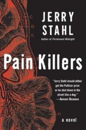 book cover of Pain Killers by Jerry Stahl