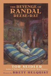 book cover of The Revenge of Randal Reese-Rat by Tor Seidler
