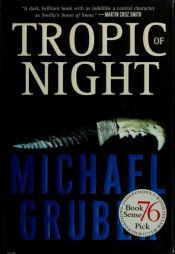 book cover of Tropic of Night by Michael Gruber