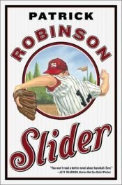 book cover of Slider by Patrick Robinson