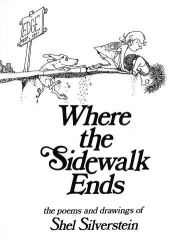 book cover of Where the Sidewalk Ends by Shel Silverstein