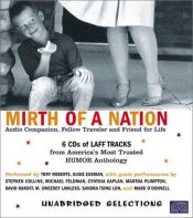 book cover of Mirth of a Nation: Audio Companion, Fellow Traveler and Friend for Life--Laff Tracks From America's Most Trusted Humor A by Michael J. Rosen