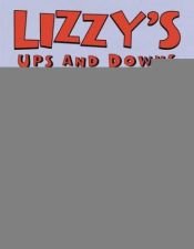 book cover of Lizzy's Ups and Downs: NOT An Ordinary School Day by Jessica Harper