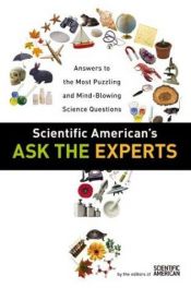 book cover of Scientific American's Ask the Experts by Scientific American