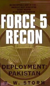 book cover of Force 5 Recon: Deployment: Pakistan by Ben Weaver