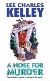 book cover of A nose for murder by Lee Charles Kelley