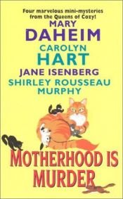 book cover of Motherhood Is Murder by Carolyn Hart