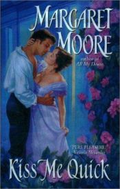 book cover of Kiss me quick by Margaret Moore