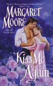 book cover of Kiss Me Again (Kiss Me Series, Book 2) by Margaret Moore