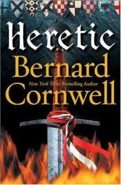 book cover of Heretic (The Grail Quest Series #3) by Bernard Cornwell