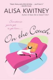 book cover of On the couch by Alisa Kwitney
