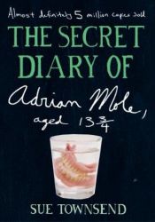 book cover of The Secret Diary of Adrian Mole, Aged 13¾ by Sue Townsend