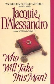 book cover of Who Will Take This Man by Jacquie D'Alessandro