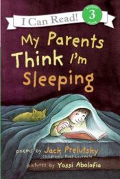 book cover of My Parents Think I'm Sleeping (Yossi Abolafia) by Jack Prelutsky