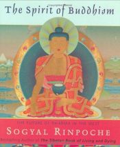 book cover of The Spirit of Buddhism: The Future of Dharma in the West by Sogyal Rinpoche