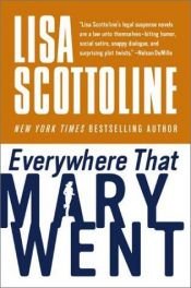 book cover of Everywhere that Mary Went by Lisa Scottoline