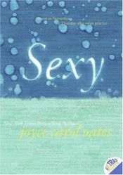 book cover of Sexy by Joyce Carol Oatesová