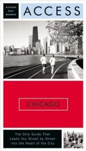 book cover of Access Chicago by Richard Saul Wurman