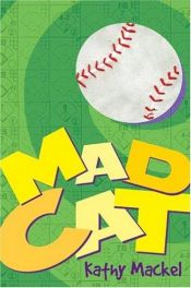 book cover of Mad Cat by Kathy MacKel