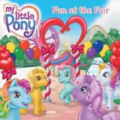 book cover of My Little Pony: Fun at the Fair by Kate Egan