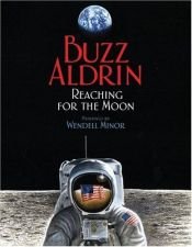 book cover of Reaching for the Moon by Buzz Aldrin