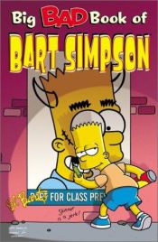 book cover of The Simpsons. Comics. Bart Simpson, 005-008. Big Bad Book of Bart Simpson by Мет Грејнинг