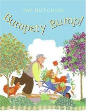 book cover of Bumpety Bump! by Pat Hutchins