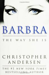 book cover of Barbra The Way She Is by Christopher Andersen